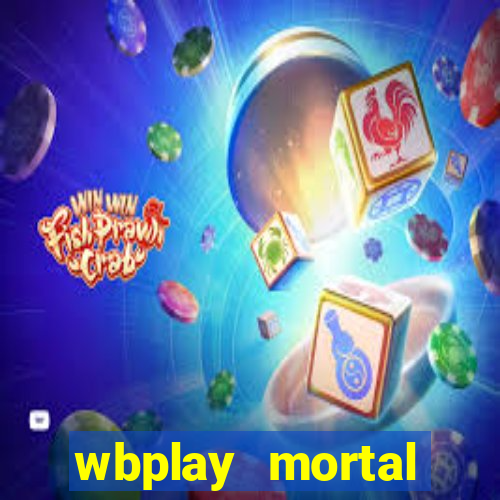 wbplay mortal kombat mobile